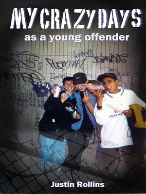 cover image of My Crazy Days as a Young Offender